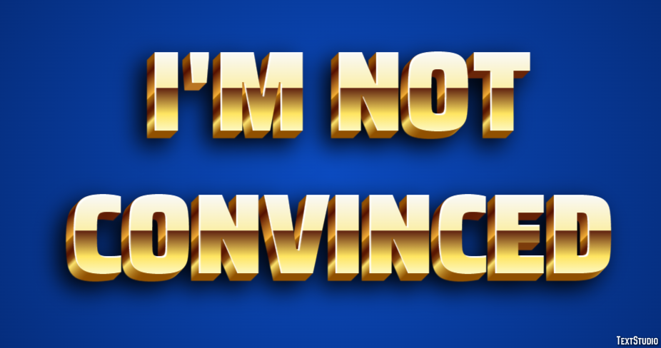 I'm not convinced Text effect