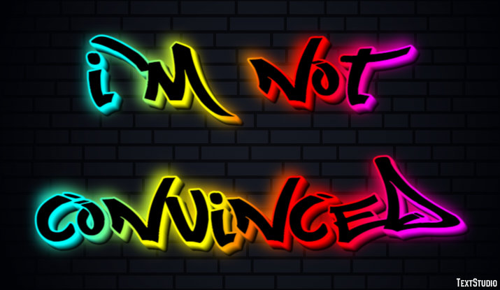 I'm not convinced Text effect
