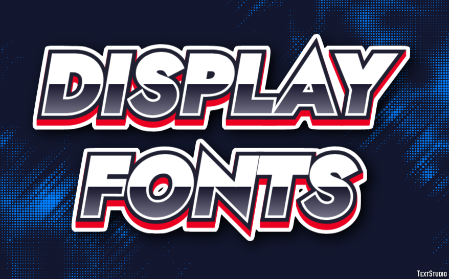 Display Fonts Text Effect