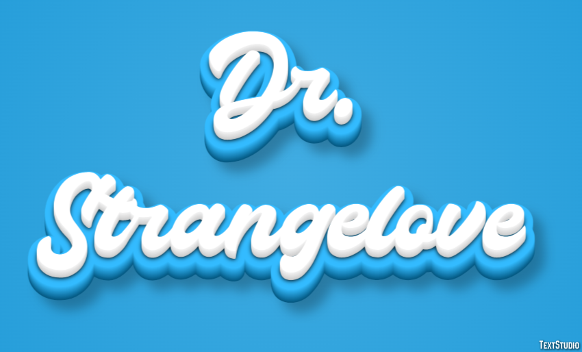 Dr. Strangelove Text Effect
