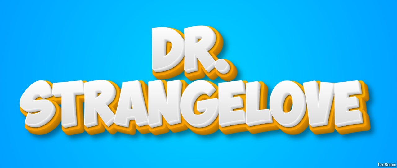 Dr. Strangelove Text effect