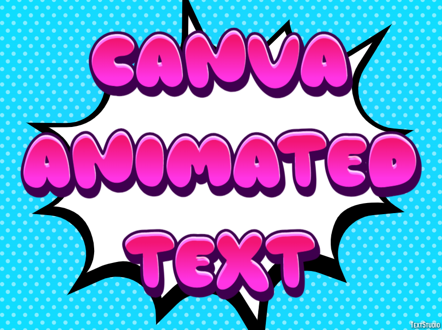 Canva Animated Text Texteffekt