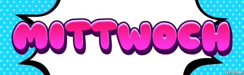 Mittwoch Texteffekt