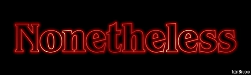 Nonetheless Text Effect