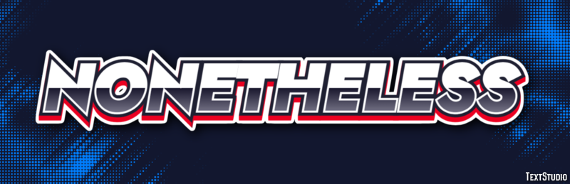 Nonetheless Text Effect