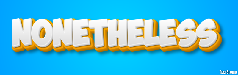Nonetheless Metin Efekti