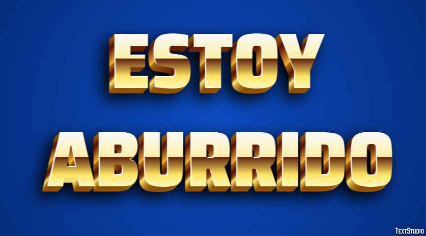 Estoy aburrido Efecto de Texto