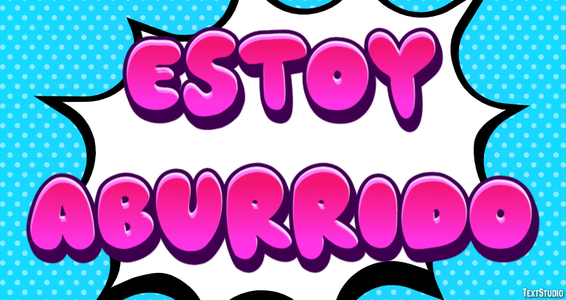 Estoy aburrido テキスト効果