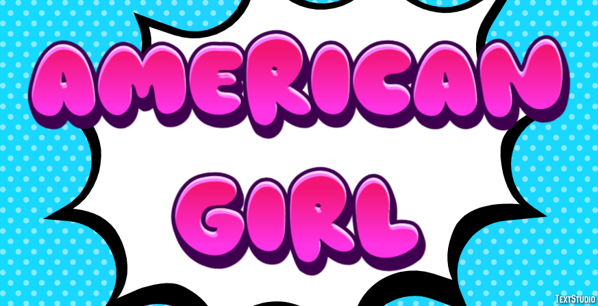 American Girl Effetto testo