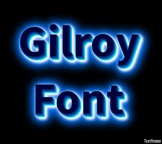 Gilroy Font Efeito de texto