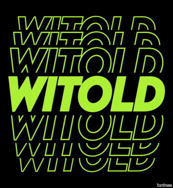 Witold Efekt tekstowy