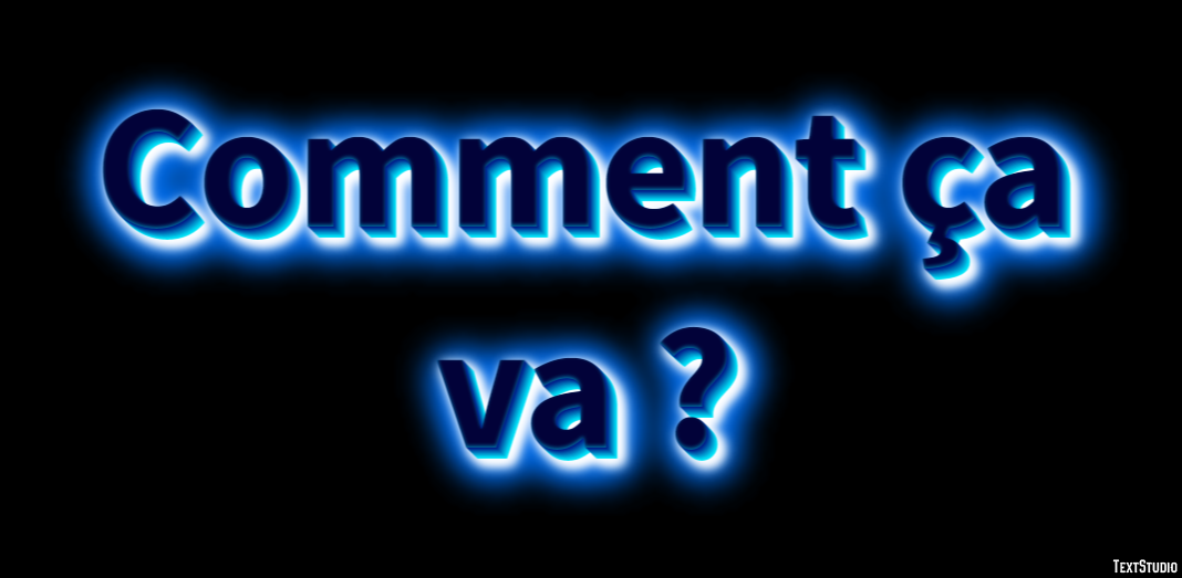 Comment ça va ? Efekt tekstowy