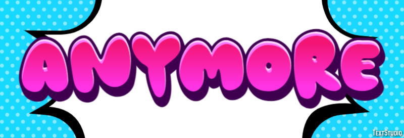 Anymore Text Effect