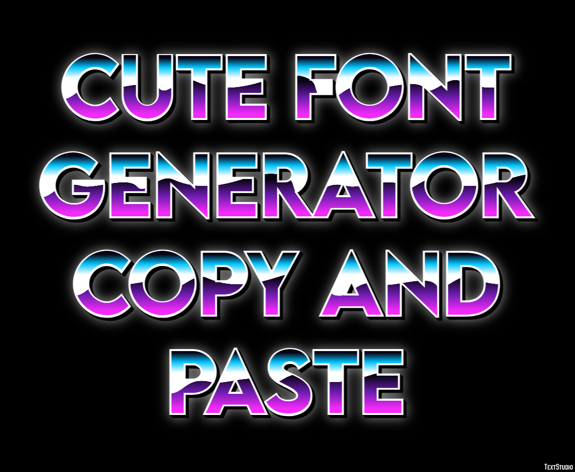 Cute Font Generator Copy And Paste Tekst Effect