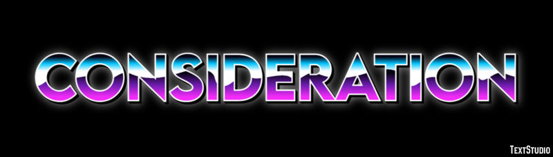 Consideration Text Effect