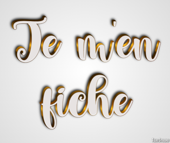 Je m'en fiche Effet de Texte