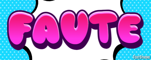 Faute Effet de Texte