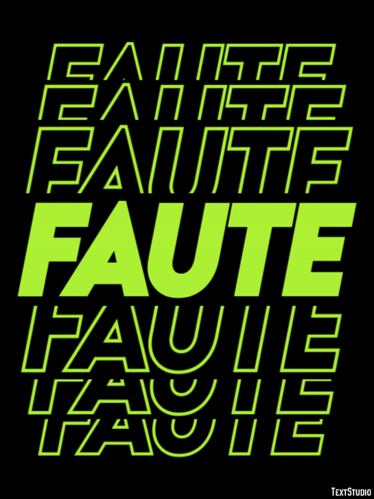 Faute Effet de Texte
