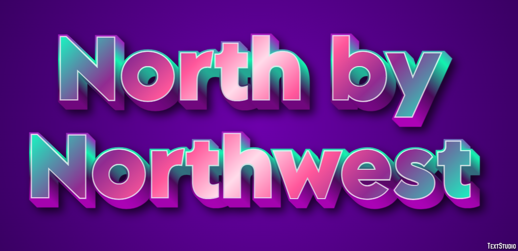 North by Northwest Text Effect