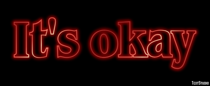 It's okay Texteffekt