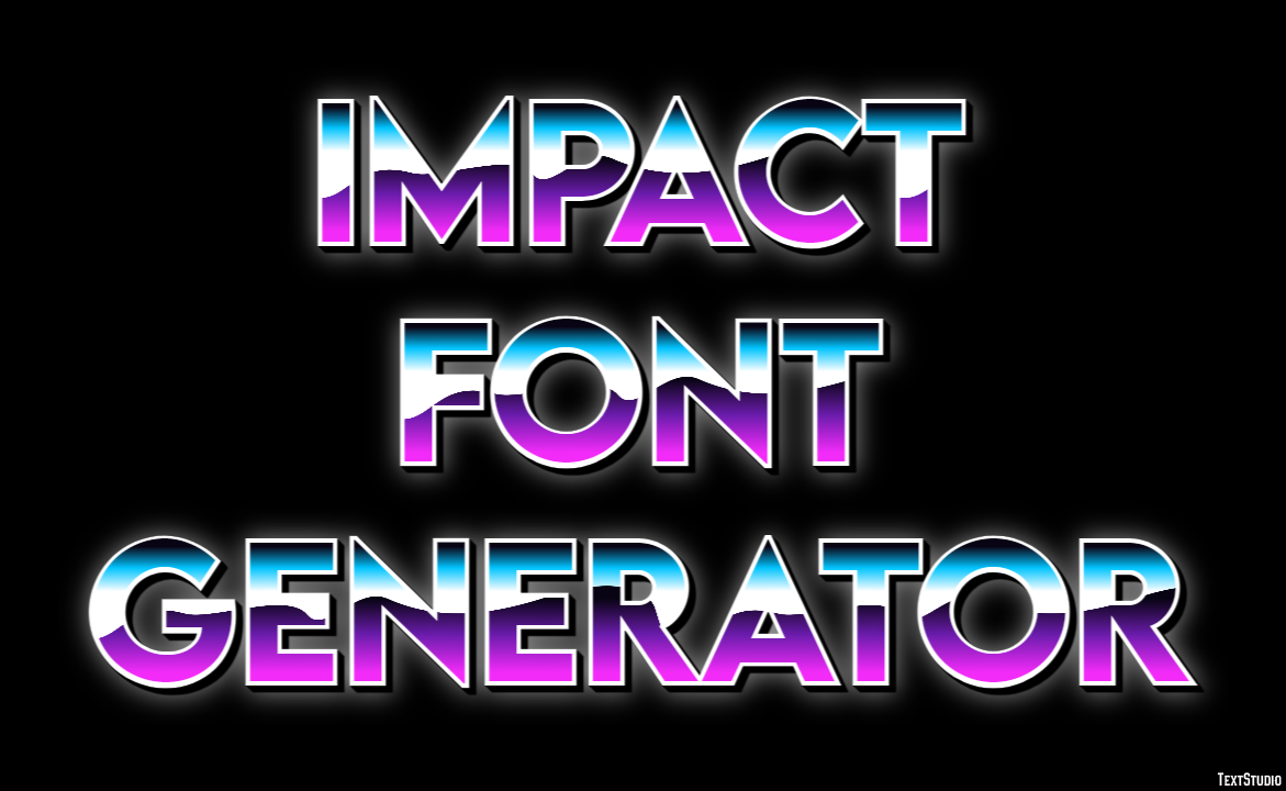 Impact Font Generator Tekst Effect