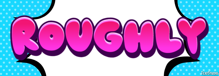 Roughly Text effect
