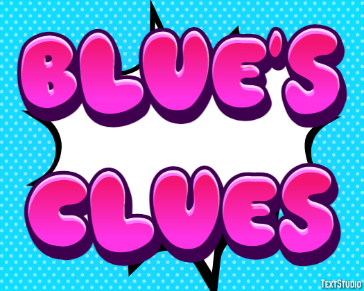 Blue’s Clues Text Effect