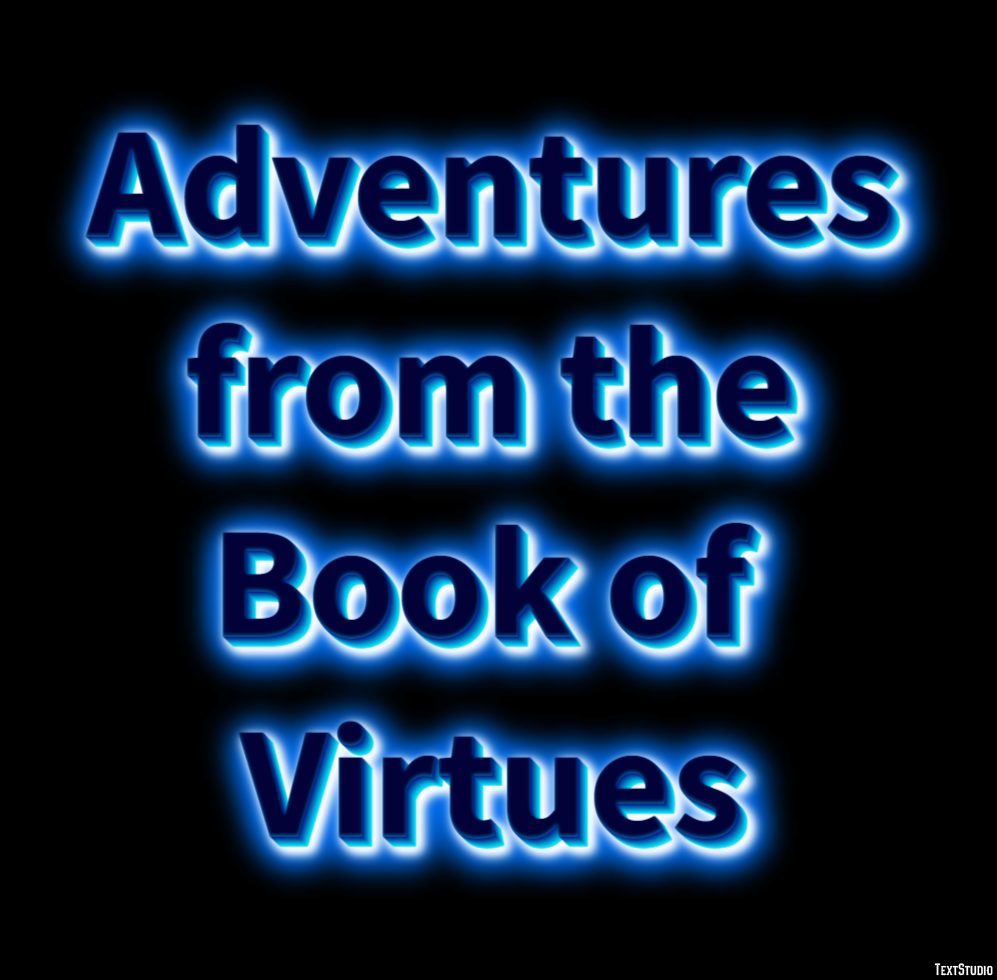 Adventures from the Book of Virtues Text effect