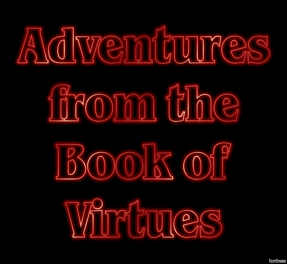 Adventures from the Book of Virtues Text Effect
