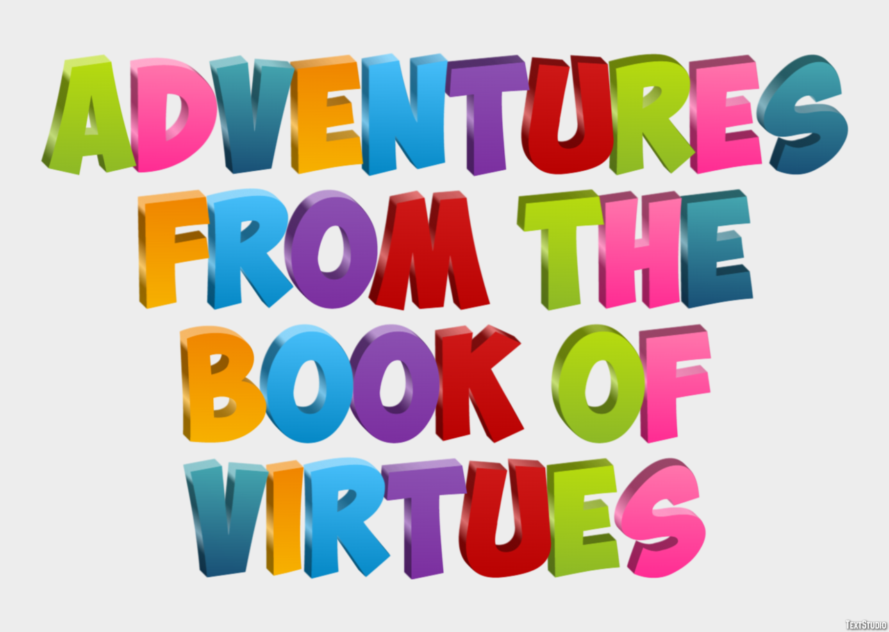 Adventures from the Book of Virtues Text Effect