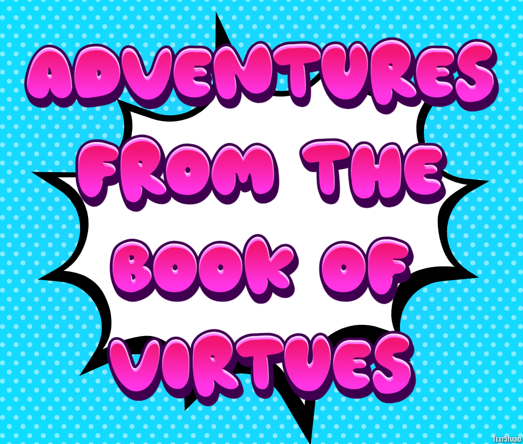 Adventures from the Book of Virtues Text effect