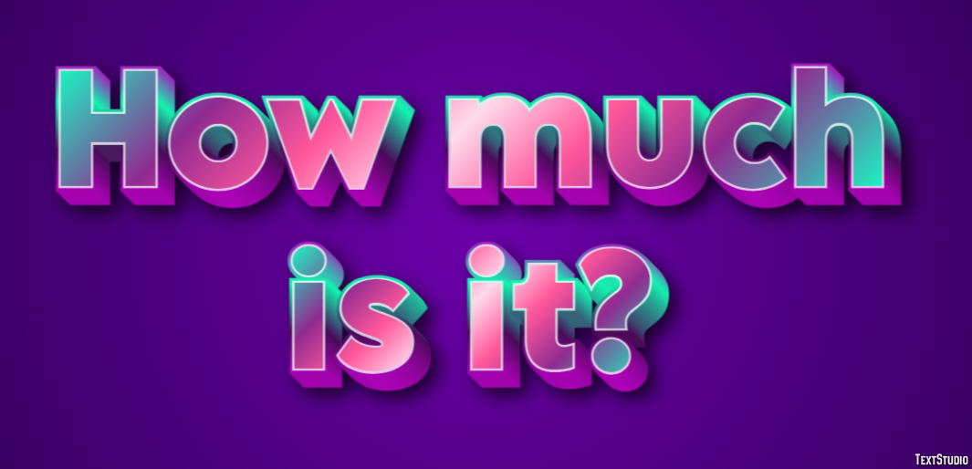 How much is it? Tekst Effect