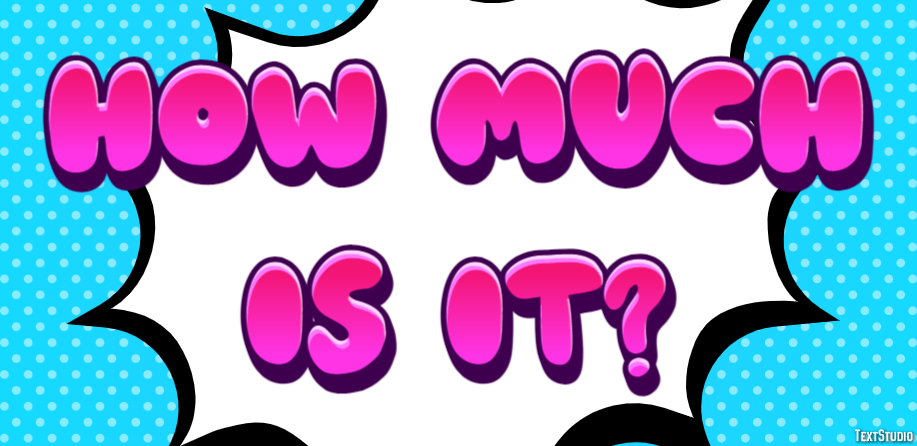 How much is it? Text Effect