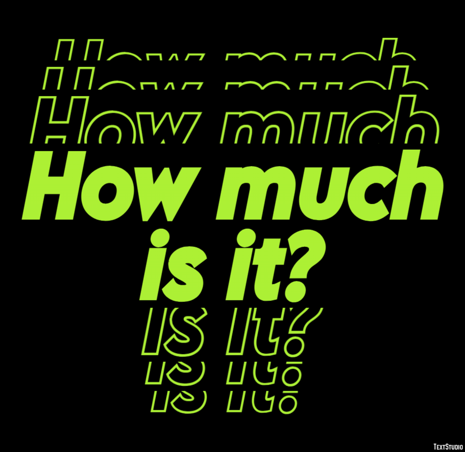 How much is it? Text effect