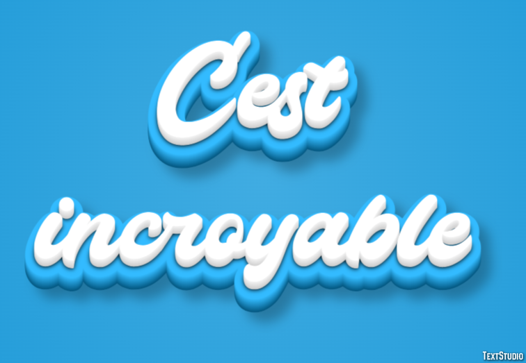 C'est incroyable Effet de Texte