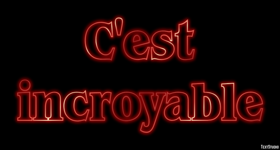 C'est incroyable Effet de Texte