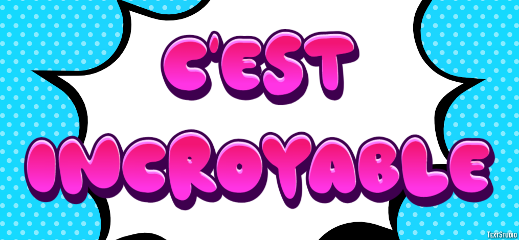 C'est incroyable Effet de Texte