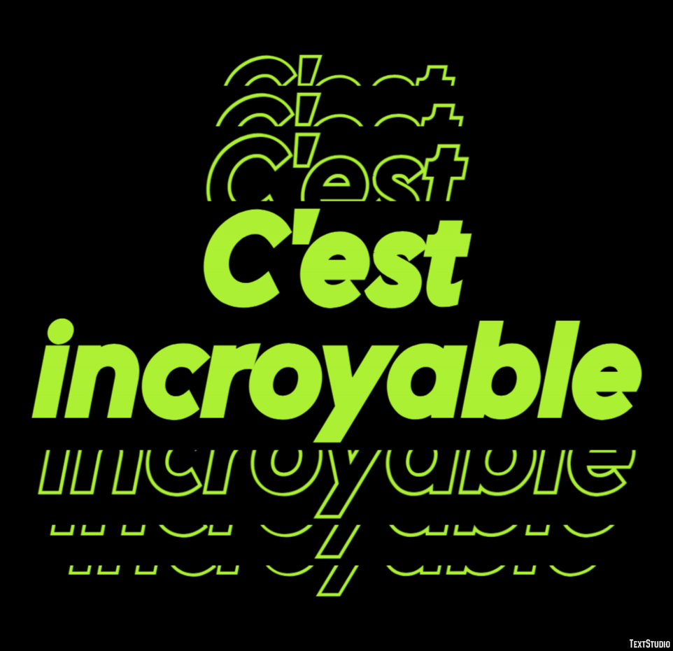 C'est incroyable Effet de Texte