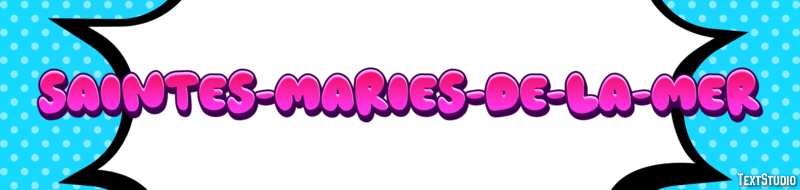 Saintes-Maries-de-la-Mer Efekt tekstowy