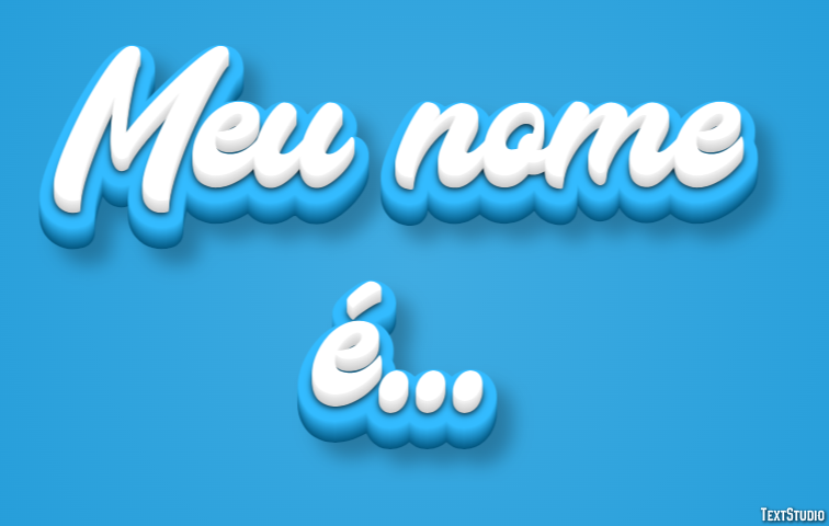 Meu nome é... Efeito do texto
