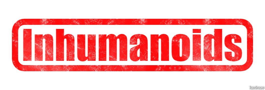 Inhumanoids Text Effect