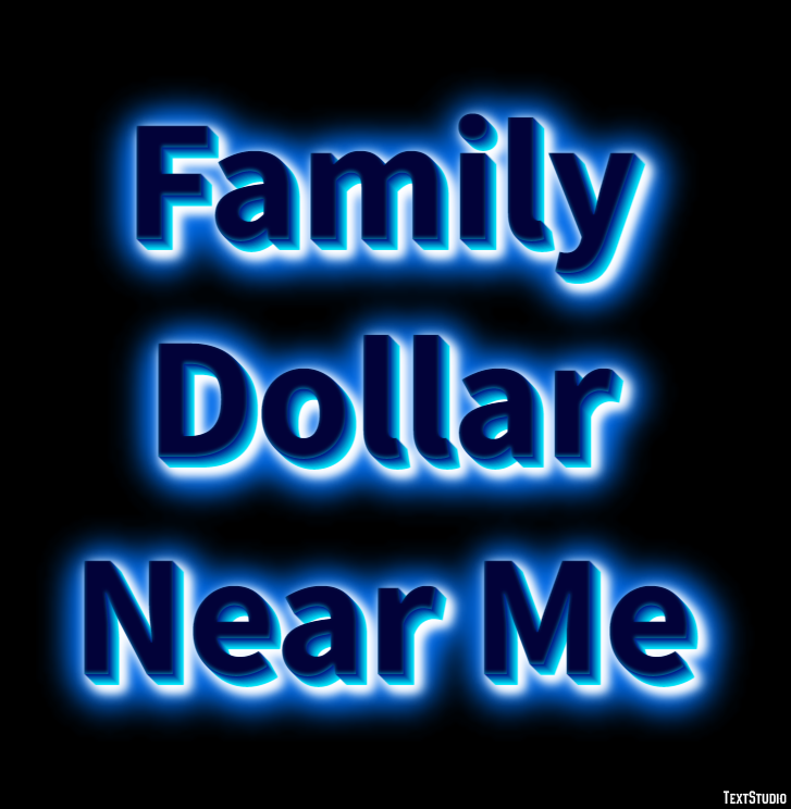 Family Dollar Near Me Effetto testo