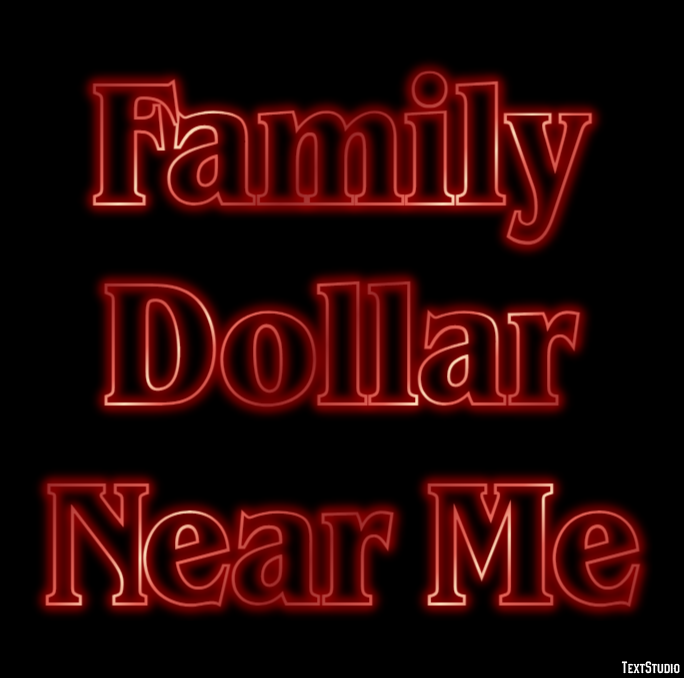 Family Dollar Near Me Effetto testo