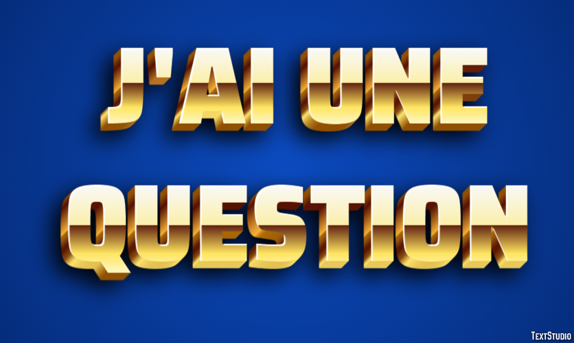 J'ai une question Effet de texte