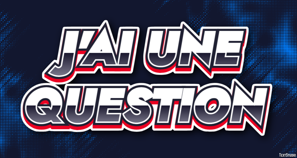 J'ai une question Effet de Texte