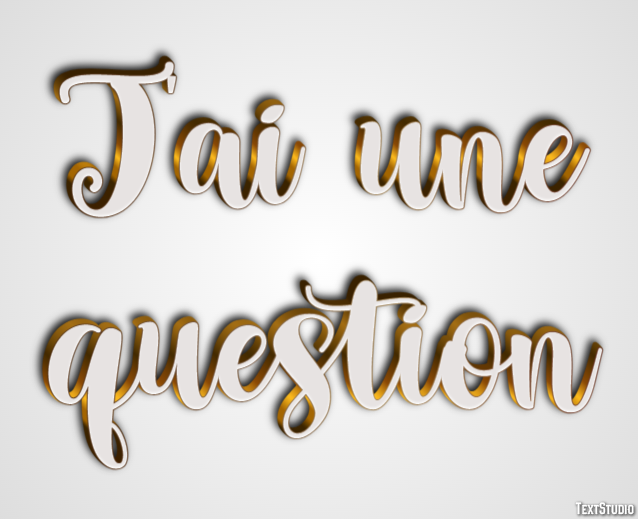 J'ai une question Effet de texte