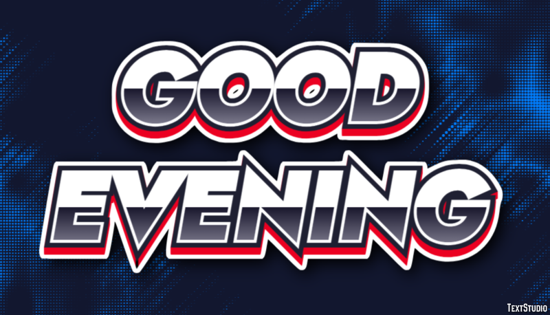 Good Evening Text Effect