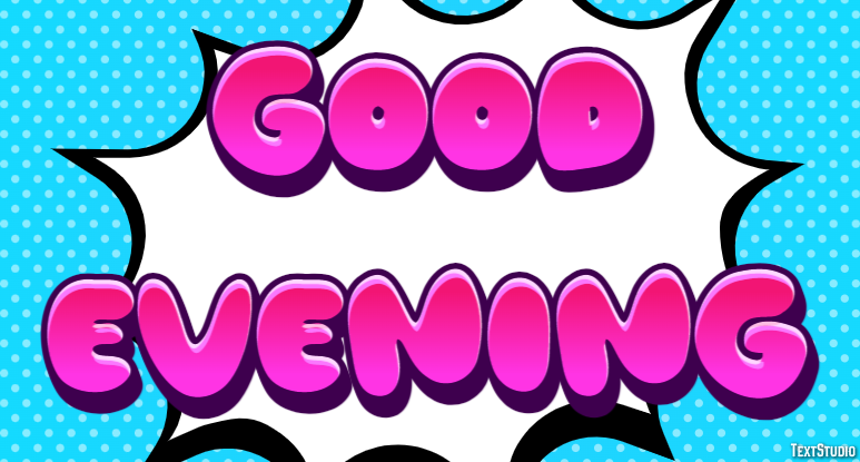 Good Evening Text Effect