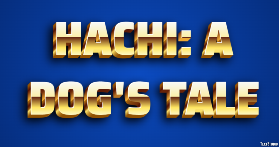 Hachi: A Dog's Tale Metin Efekti