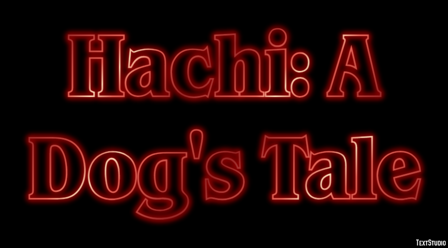 Hachi: A Dog's Tale Metin Efekti